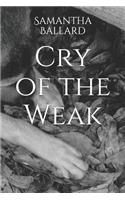 Cry of the Weak