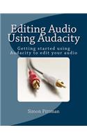 Editing Audio Using Audacity