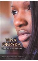 My Life Has a Price: A Memoir of Survival and Freedom