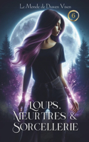 Loups, Meurtres & Sorcellerie