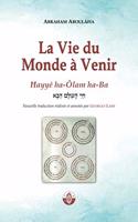 La vie du Monde à Venir