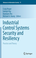 Industrial Control Systems Security and Resiliency