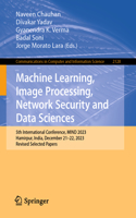 Machine Learning, Image Processing, Network Security and Data Sciences: 5th International Conference, Mind 2023, Hamirpur, India, December 21-22, 2023, Revised Selected Papers