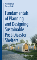 Fundamentals of Planning and Designing Sustainable Post-Disaster Shelters