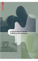 Sculpture Parks in Europe