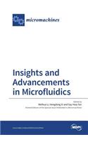 Insights and Advancements in Microfluidics