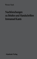 Nachforschungen Zu Briefen Und Handschriften Immanuel Kants