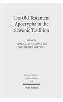 Old Testament Apocrypha in the Slavonic Tradition