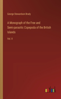 Monograph of the Free and Semi-parasitic Copepoda of the British Islands