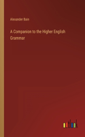Companion to the Higher English Grammar
