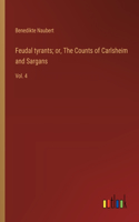 Feudal tyrants; or, The Counts of Carlsheim and Sargans