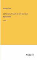 Paradis; Traduit en vers par Louis Ratisbonne