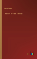 Rise of Great Families