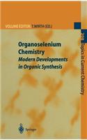Organoselenium Chemistry