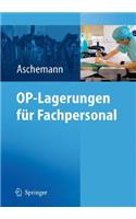 OP-Lagerungen Fur Fachpersonal