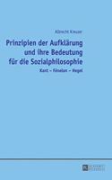 Prinzipien der Aufklaerung und ihre Bedeutung fuer die Sozialphilosophie