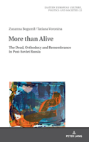 More than Alive