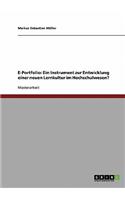 E-Portfolio. Ein Instrument zur Entwicklung einer neuen Lernkultur im Hochschulwesen?