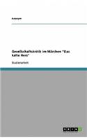 Gesellschaftskritik im Märchen 