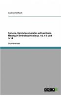 Seneca, Epistulae morales ad Lucilium, Übung in Enthaltsamkeit ep. 18, 1-5 und 9-13
