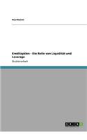 Kreditzyklen - Die Rolle von Liquidität und Leverage