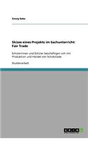 Skizze eines Projekts im Sachunterricht