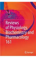 Reviews of Physiology, Biochemistry and Pharmacology 161