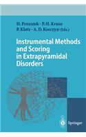 Instrumental Methods and Scoring in Extrapyramidal Disorders