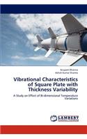 Vibrational Characteristics of Square Plate with Thickness Variability
