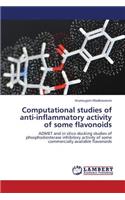 Computational Studies of Anti-Inflammatory Activity of Some Flavonoids