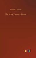 Aztec Treasure-House
