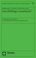 Zukunftsfahiges Umweltrecht I