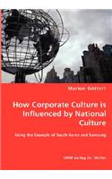 How Corporate Culture is Influenced by National Culture - Using the Example of South Korea and Samsung