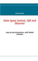 State Space Control, Lqr and Observer