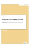 Rabattgesetz und Zugabeverordnung: Der Wegfall der Rechtsvorschriften und die Auswirkungen