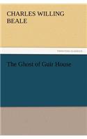 The Ghost of Guir House