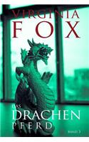 Das Drachenpferd