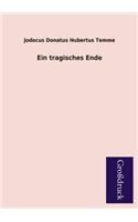 Ein Tragisches Ende