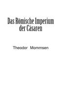 Römische Imperium der Cäsaren