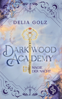 Darkwood Academy: Magie der Nacht