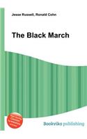 The Black March: (English)