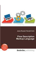 Flow Description Markup Language