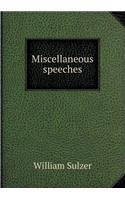 Miscellaneous Speeches