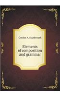 Elements of composition and grammar