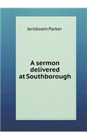 A Sermon Delivered at Southborough