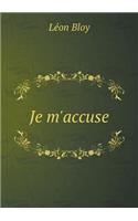 Je m'Accuse