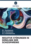 Negative Störungen in Derklinik Der Schizophrenie