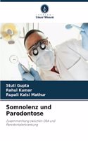 Somnolenz und Parodontose