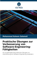 Praktische Übungen zur Verbesserung von Software-Engineering-Fähigkeiten