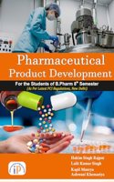 Pharmaceutical Product Development for the Students of B.Pharm 8th Semester